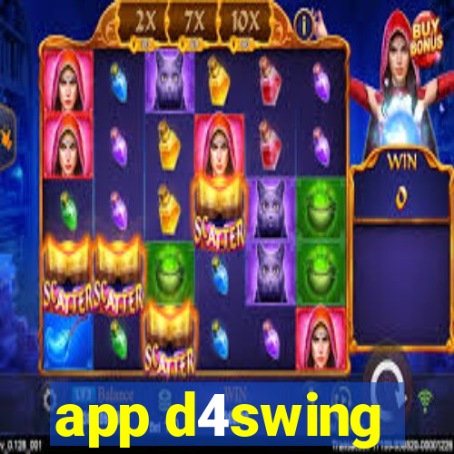 app d4swing